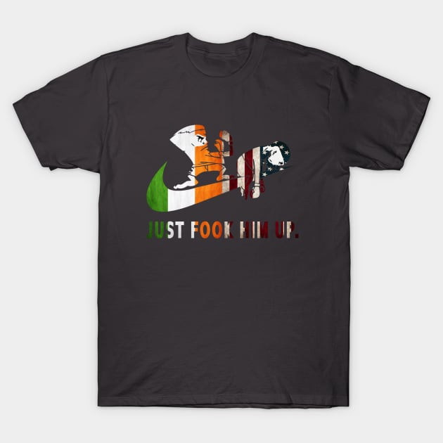 just fook him up T-Shirt by antoniabubar